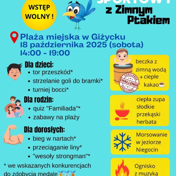 📅 18.10.2025📍 Plaża Miejska w GiżyckuRodzinny Piknik Sportowy z Zimnym Ptakiem