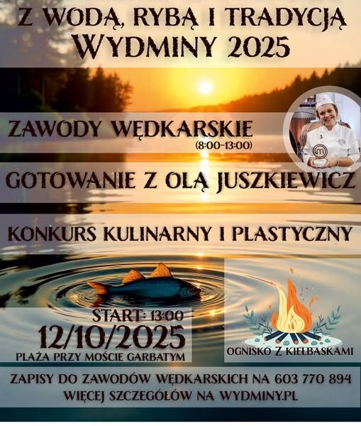 📅 12.10.2025📍 Plaża przy moście garbatym w WydminachMazurskie Spotkania z wodą, rybą i tradycją – Wydminy 2025