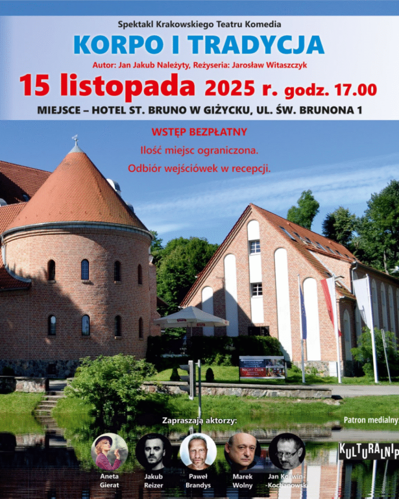 📅 15.11.2025📍 Hotel St. BrunoSpektakl Krakowskiego Teatru Komedia „Korpo i tradycja” w Giżycku