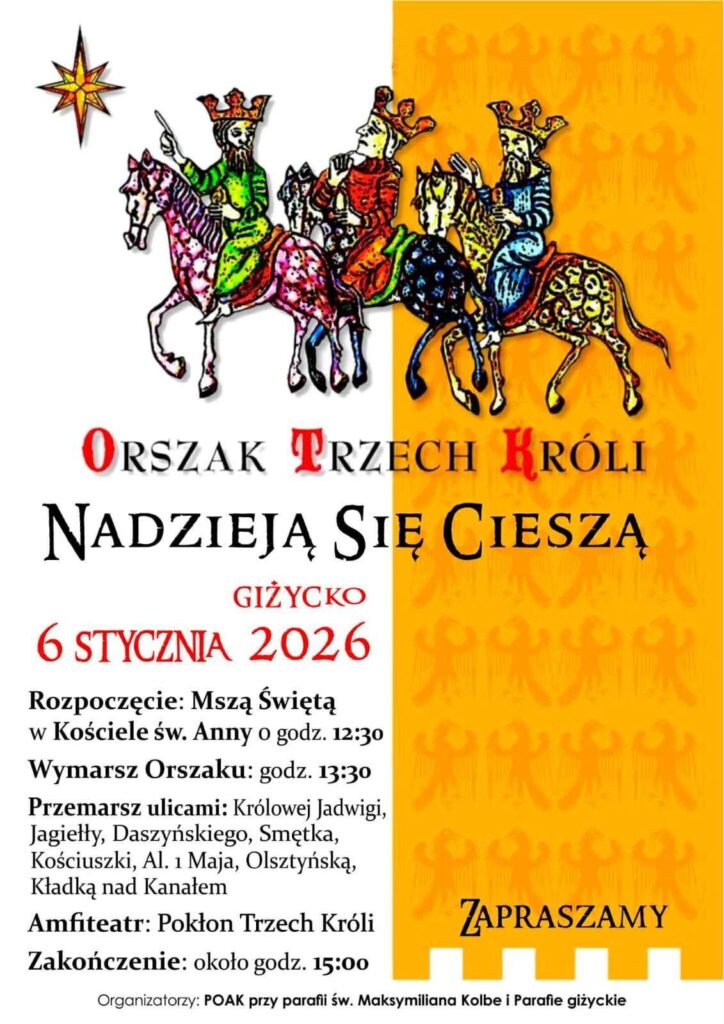 📅 06.01.2026📍 Ulice GiżyckaOrszak Trzech Króli w Giżycku 2026 – wspólne kolędowanie i przemarsz ulicami miasta