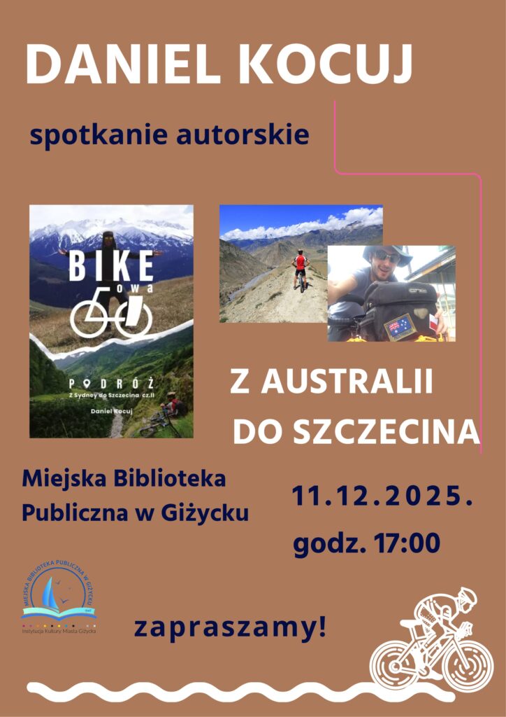 📅 11.12.2025📍 Miejska Biblioteka Publiczna GiżyckoSpotkanie autorskie z Danielem Kocuj w Giżycku