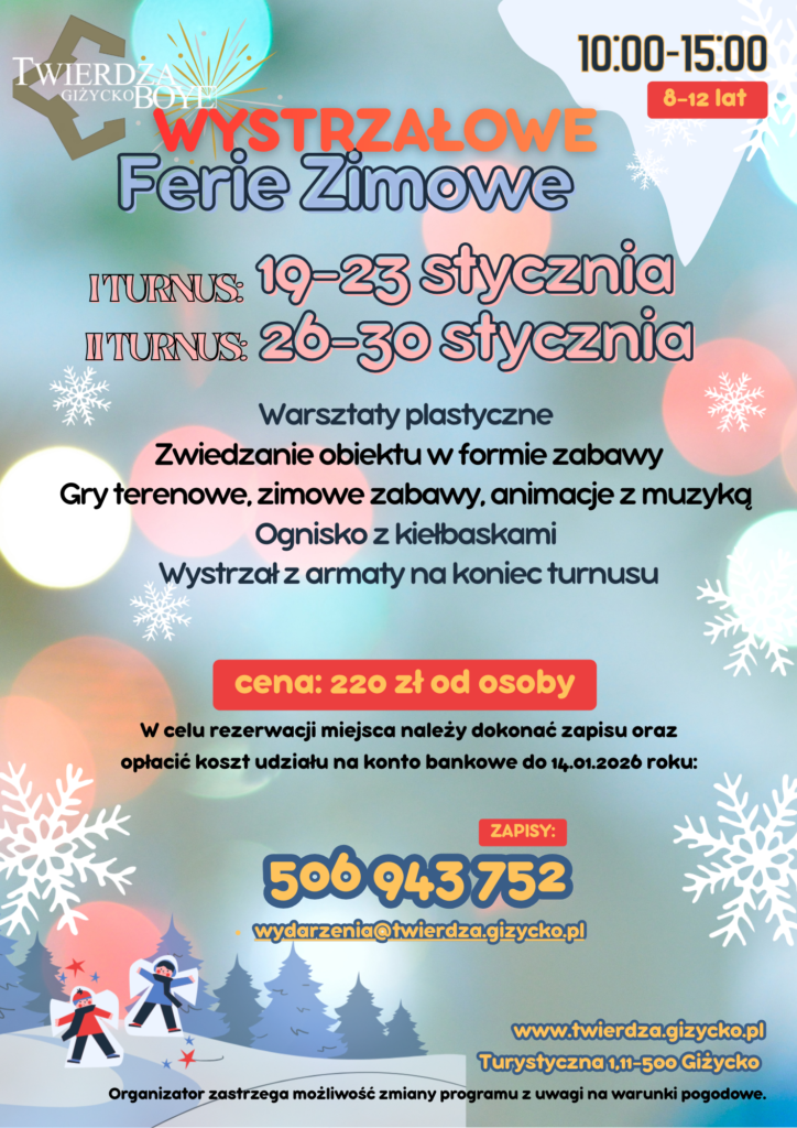 Wystrzałowe Ferie Zimowe w Twierdza Boyen. Zima pełna przygód dla dzieci w Giżycku