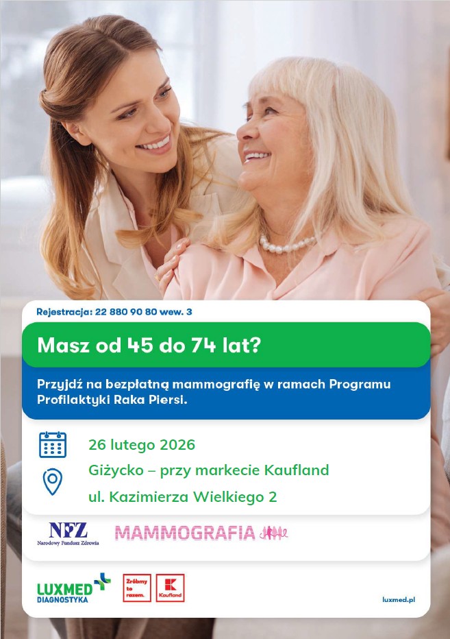 Bezpłatna mammografia w Giżycku 2026. Mobilna pracownia LUX MED przy Kauflandzie