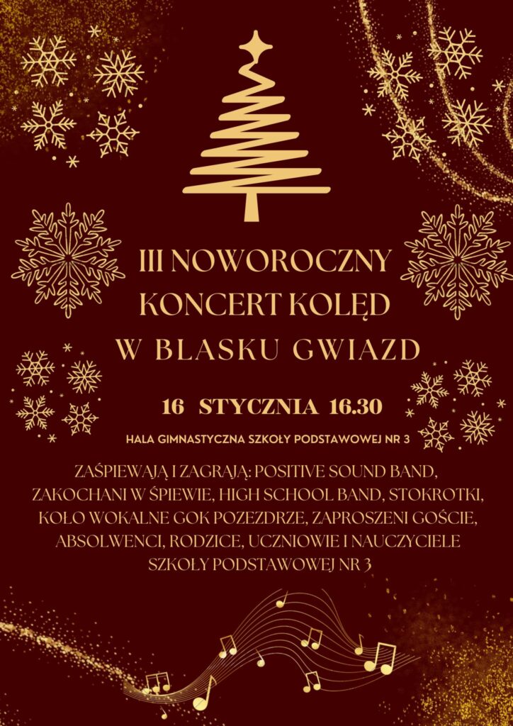 📅 16.01.2026📍 hala gimnastyczna Szkoły Podstawowej nr 3III Noworoczny Koncert Kolęd „W blasku gwiazd” w Giżycku. Muzyczne rozpoczęcie roku pełne wzruszeń