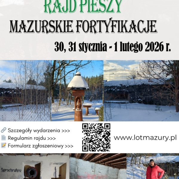 Rajd Pieszy „Mazurskie Fortyfikacje” 2026. Zimowa wyprawa śladami historii📅 30.01.2026📍 Mazurskie fortyfikacje