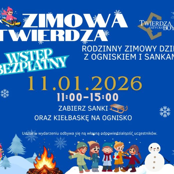 Zimowa Twierdza w Giżycku. Rodzinny dzień z sankami i ogniskiem w Twierdzy Boyen