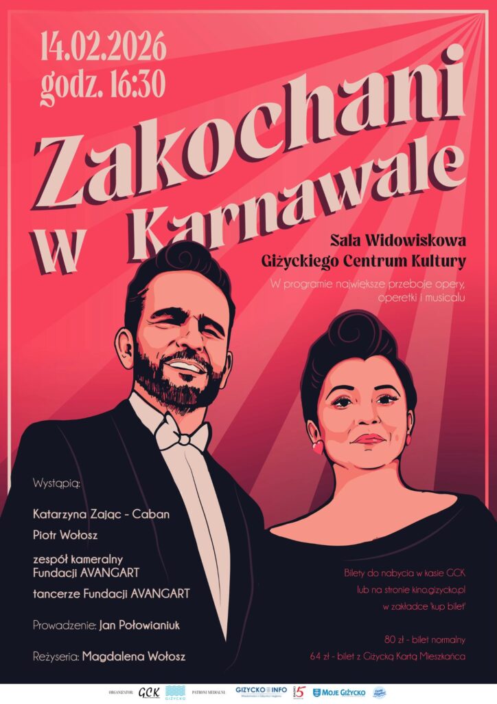 📅 14.02.2026📍 Giżyckie Centrum KulturyZakochani w Karnawale. Walentynkowy koncert opery, operetki i musicalu w Giżycku
