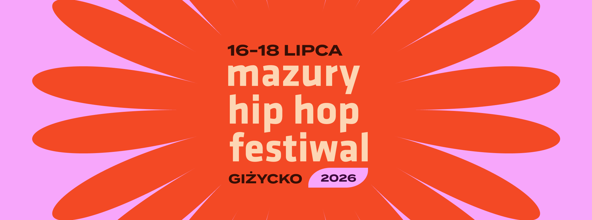 Mazury Hip Hop Festiwal Giżycko 2026, 16-18 lipca