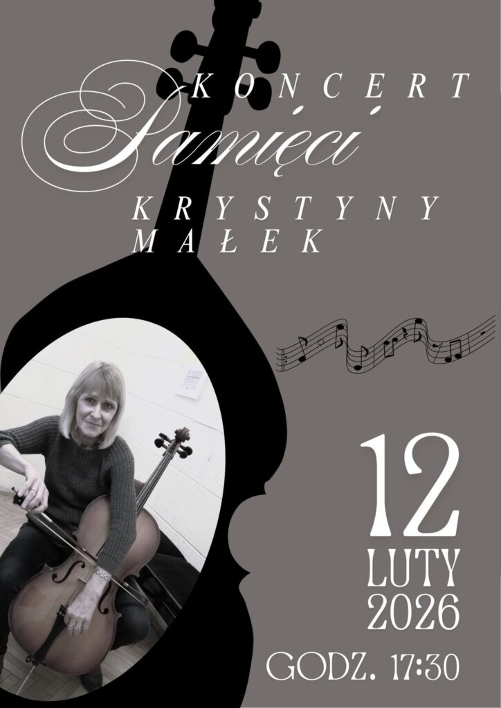 📅 12.02.2026📍 Państwowa Szkoła Muzyczna w GiżyckuKoncert pamięci Krystyny Małek