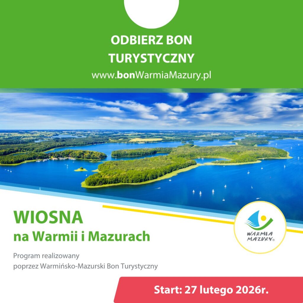 Wiosna na Warmii i Mazurach może być tańsza. Wraca Bon Turystyczny