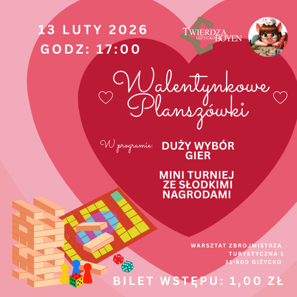 📅 13.02.2026📍 Twierdza Boyen GiżyckoWalentynkowe planszówki w Twierdzy Boyen w Giżycku