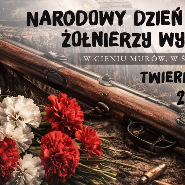 „W cieniu murów, w świetle prawdy” – Narodowy Dzień Pamięci Żołnierzy Wyklętych w Twierdzy Boyen📅 28.02.2026📍 Twierdza Boyen Giżycko