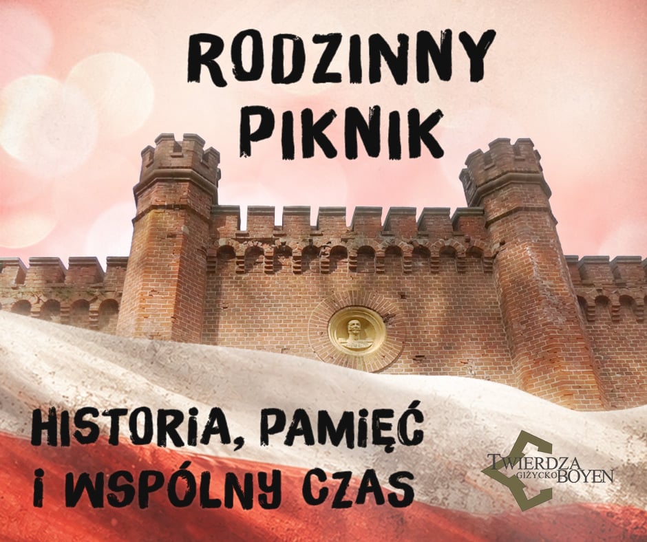 📅 28.02.2026📍 Twierdza Boyen GiżyckoTwierdza Boyen zaprasza na Rodzinny Piknik Historyczny. Sprawdź program wydarzenia