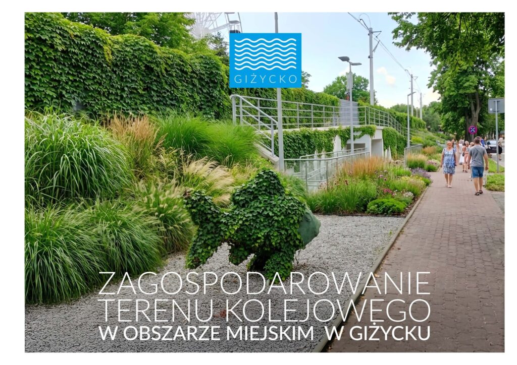 Co dalej z terenami przy torach w Giżycku? Miasto pokazuje pierwszy kierunek zmian i koncepcję parku linearnego