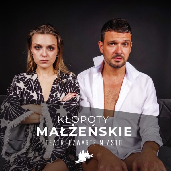 Teatr Czwarte Miasto | Kłopoty Małżeńskie📅 25.04.2026📍 Giżyckie Centrum Kultury