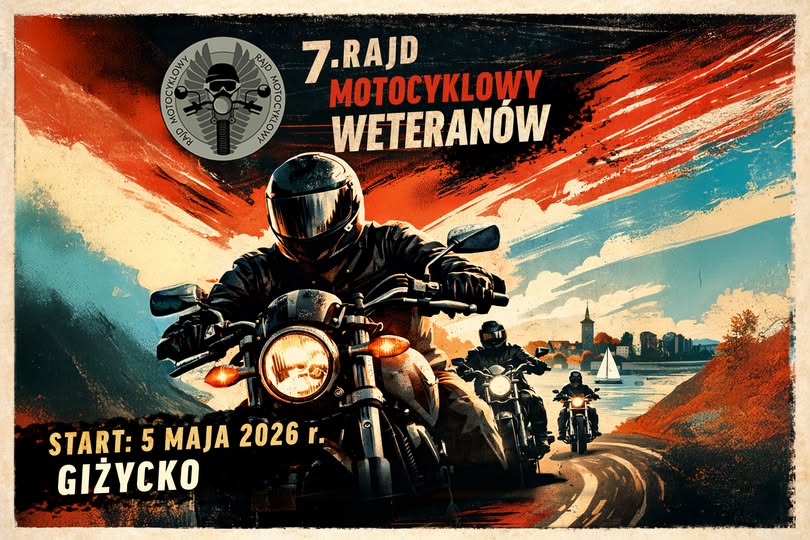 📅 05.05.2026📍 Plac Józefa Piłsudskiego w Giżycku7. Rajd Motocyklowy Weteranów wystartuje z Giżycka. Jednym śladem dla pamięci