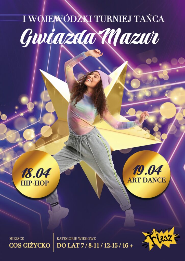 📅 18.04.2026📍 COS OPO GIŻYCKOI Wojewódzki Turniej Tańca „Gwiazda Mazur” w Giżycku