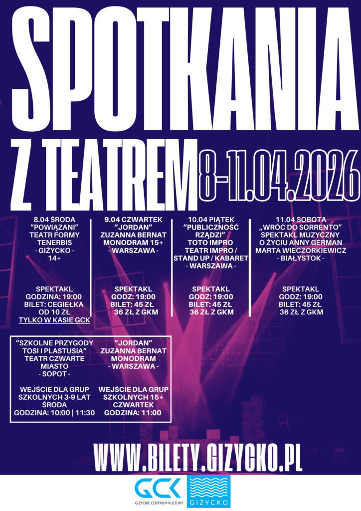 Spotkania z Teatrem 2026 w Giżycku. Cztery dni scenicznych emocji w GCK