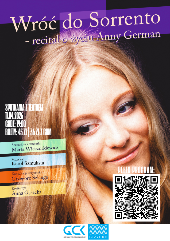 📅 11.04.2026📍 Giżyckie Centrum Kultury„Wróć do Sorrento” – recital o Annie German | 11 kwietnia