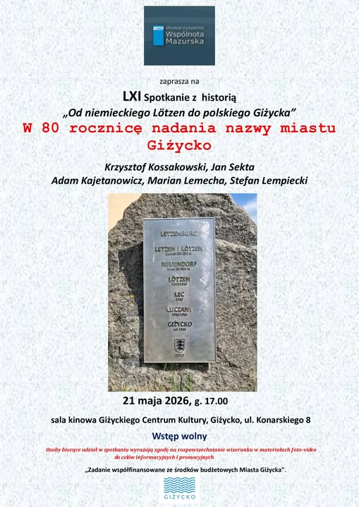 LXI Spotkanie z historią w Giżycku. „Od niemieckiego Lötzen do polskiego Giżycka”