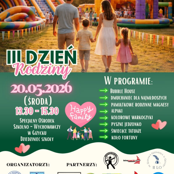 III Dzień Rodziny w Giżycku. Atrakcje dla dzieci i rodzin na dziedzińcu SOSW