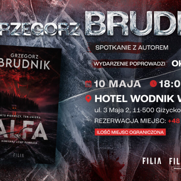 Spotkanie autorskie z Grzegorzem Brudnikiem w Giżycku. Autor kryminału „Alfa” odwiedzi Hotel Wodnik