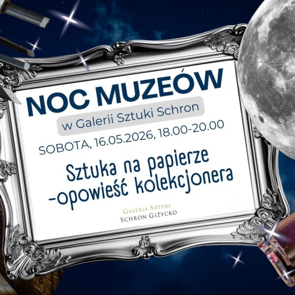 Noc Muzeów Galeria Schron Giżycko