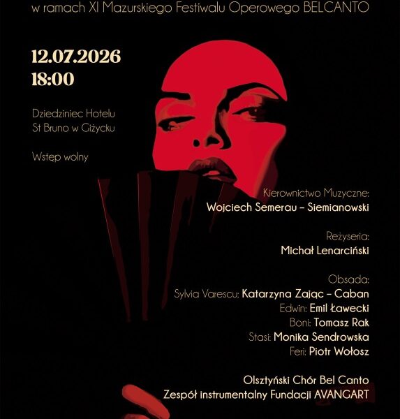 „Księżniczka Czardasza” w Giżycku. Inauguracja XI Mazurskiego Festiwalu Operowego BELCANTO