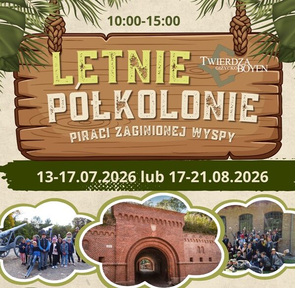 Letnie półkolonie w Twierdzy Boyen - grafika wydarzenia
