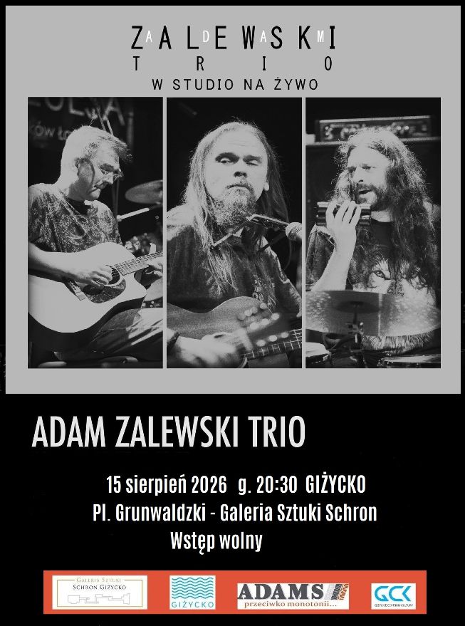 Adam Zalewski Trio – koncert w Galerii Sztuki Schron 15 sierpnia 2026