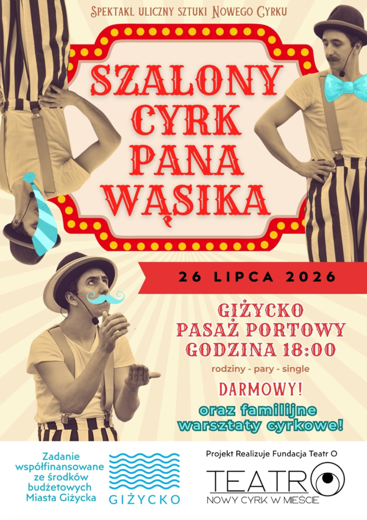 Pełny oficjalny plakat wydarzenia Szalony Cyrk Pana Wąsika w Giżycku