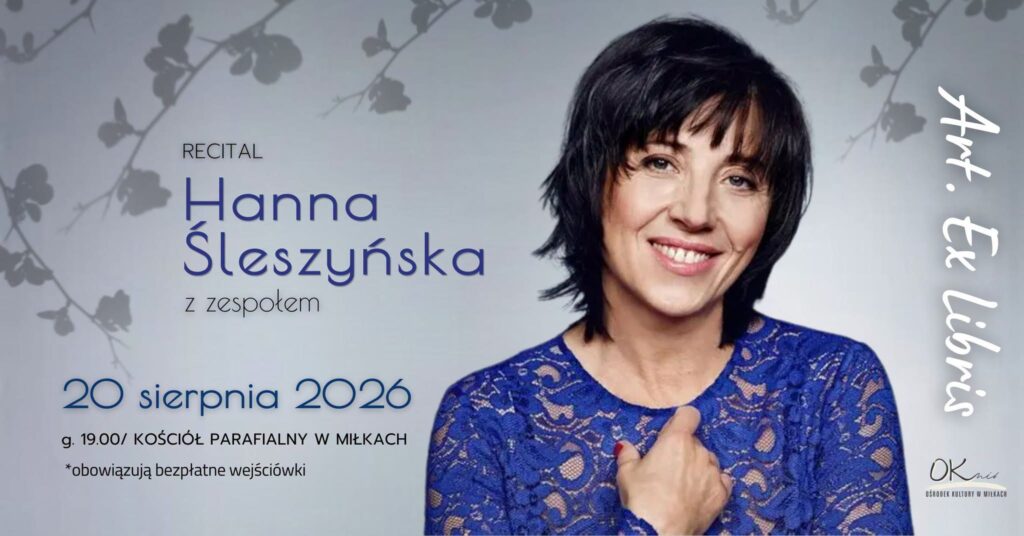 Hanna Śleszyńska z zespołem – recital Art Ex Libris w Miłkach