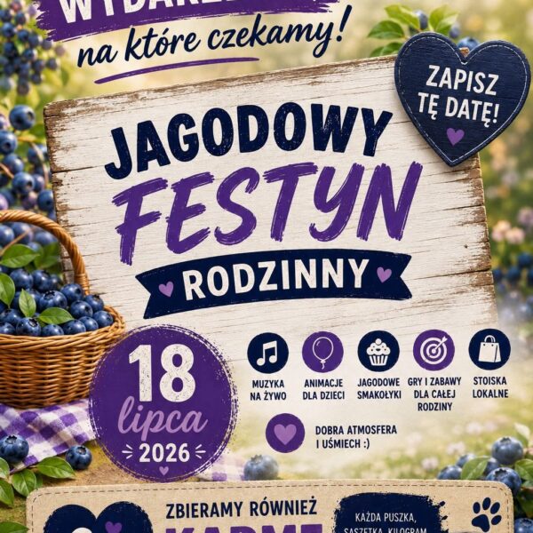 Grafika wydarzenia Jagodowy Festyn Rodzinny w Jagodnem Wielkim 18 lipca 2026