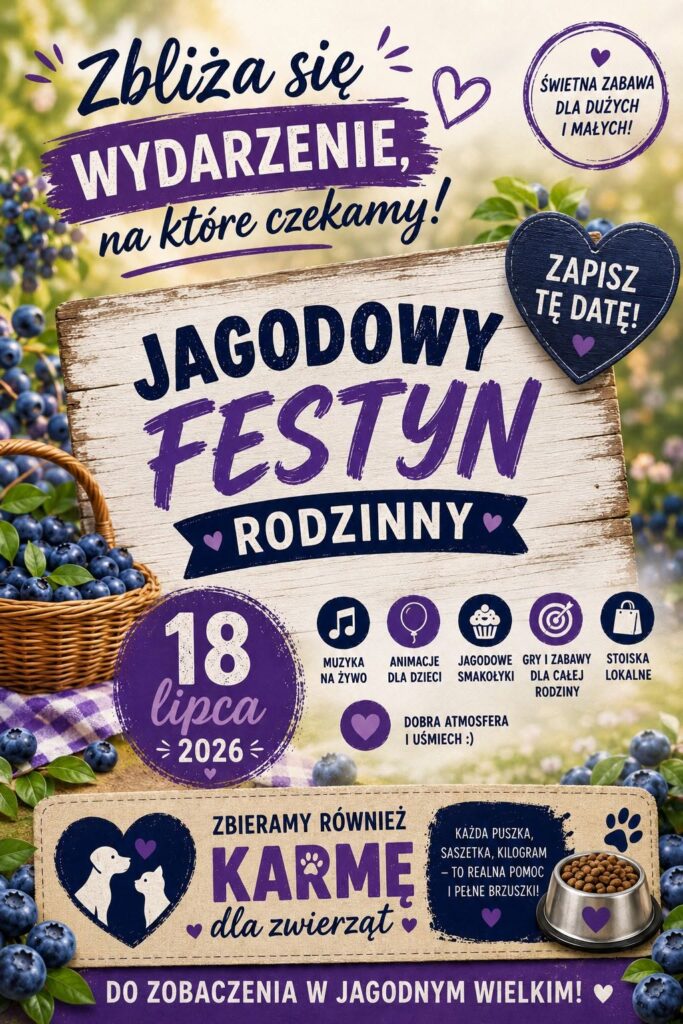 Grafika wydarzenia Jagodowy Festyn Rodzinny w Jagodnem Wielkim 18 lipca 2026