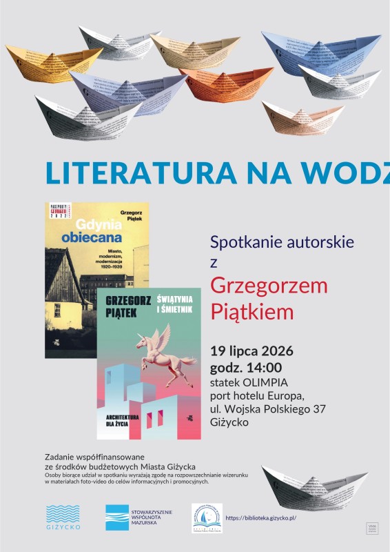 Plakat wydarzenia Literatura na wodzie z Grzegorzem Piątkiem w Giżycku