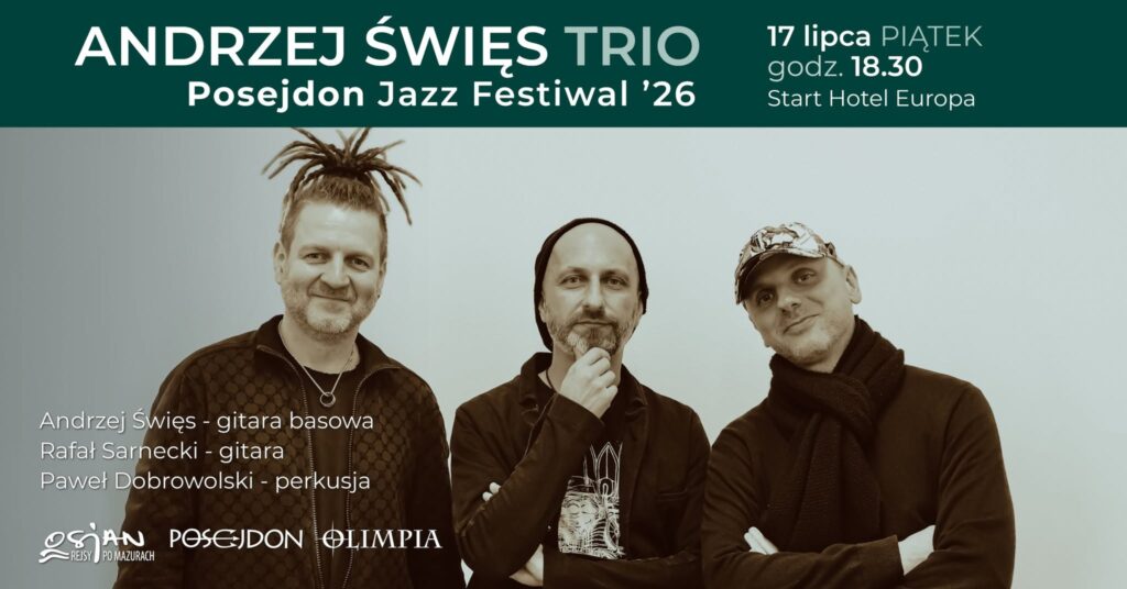Oficjalna grafika wydarzenia Posejdon Jazz Festiwal z koncertem Andrzej Święs Trio