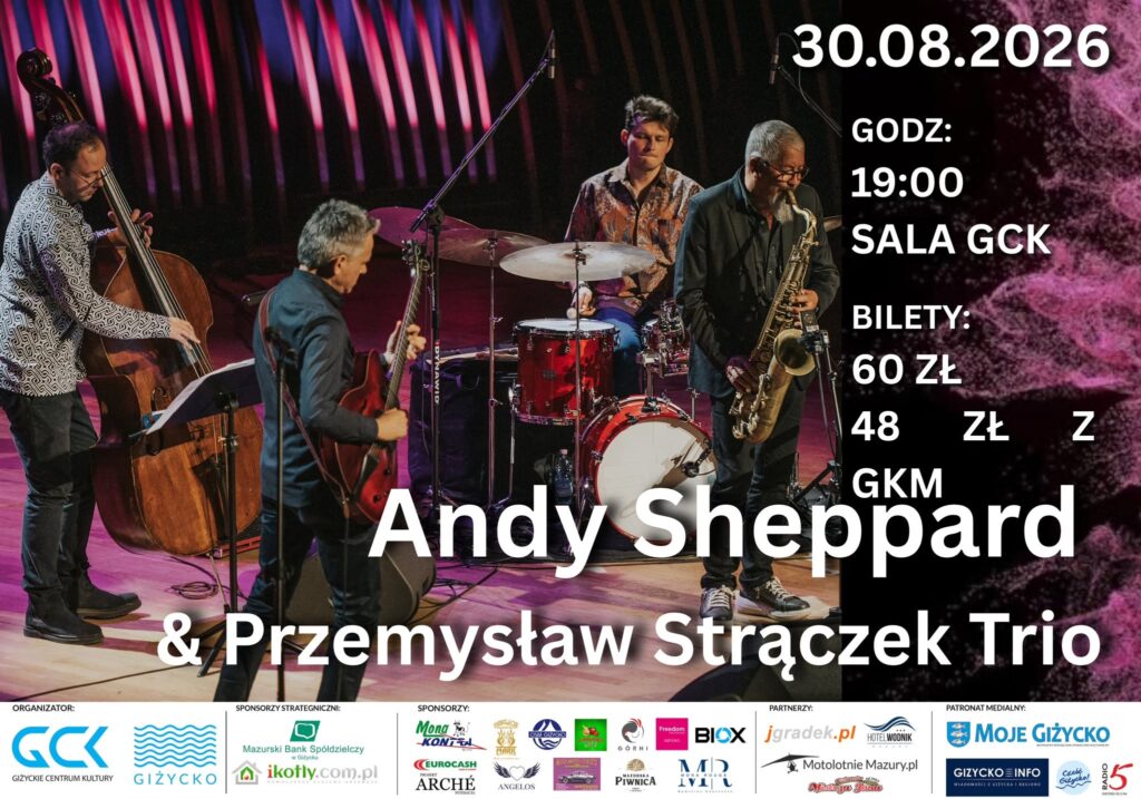 Plakat koncertu Andy Sheppard i Przemysław Strączek Trio w Giżycku