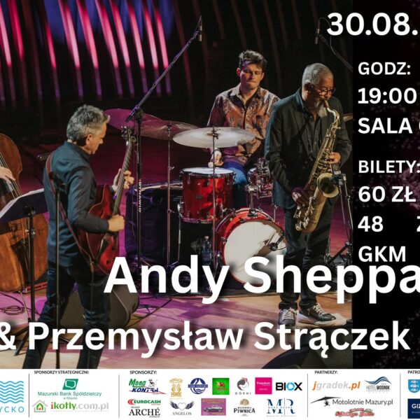 Plakat koncertu Andy Sheppard i Przemysław Strączek Trio w Giżycku