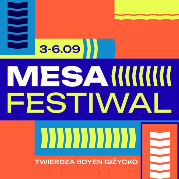 MESA Festiwal 2026 w Twierdzy Boyen Giżycko