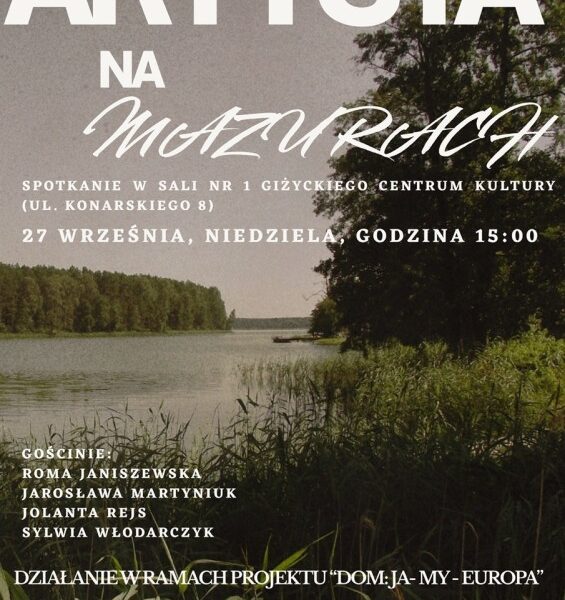 Artysta na Mazurach, spotkanie w GCK 27 września 2026 roku