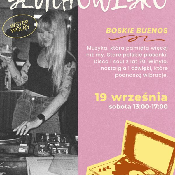 Plakat słuchowiska Boskie Buenos w Starej Kuźni 19 września 2026 roku