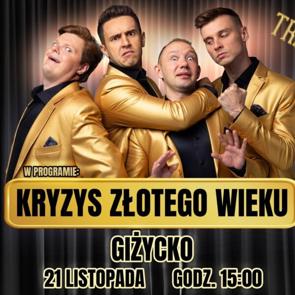 Kabaret Trzecia Strona Medalu w Giżycku 21 listopada 2026 roku