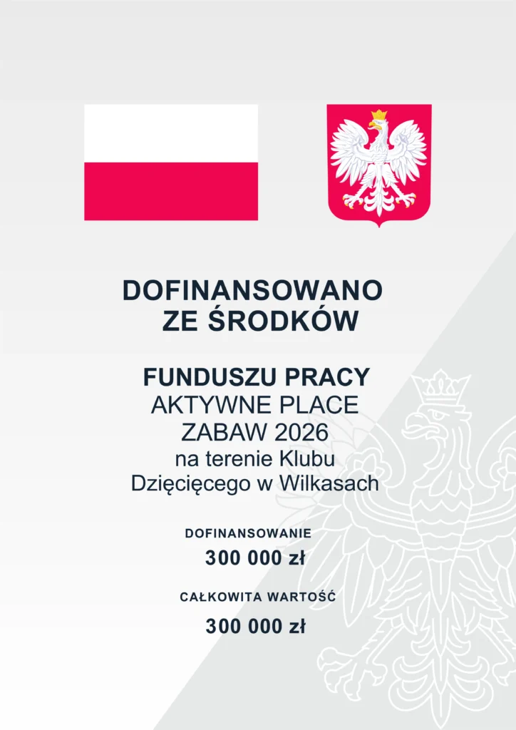 Grafika programu Aktywne Place Zabaw 2026 w Wilkasach, dofinansowanie 300 tysięcy złotych