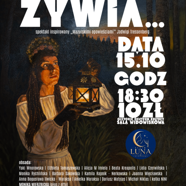 Premiera spektaklu Żywia Teatru Luna w GCK 15 października 2026 roku