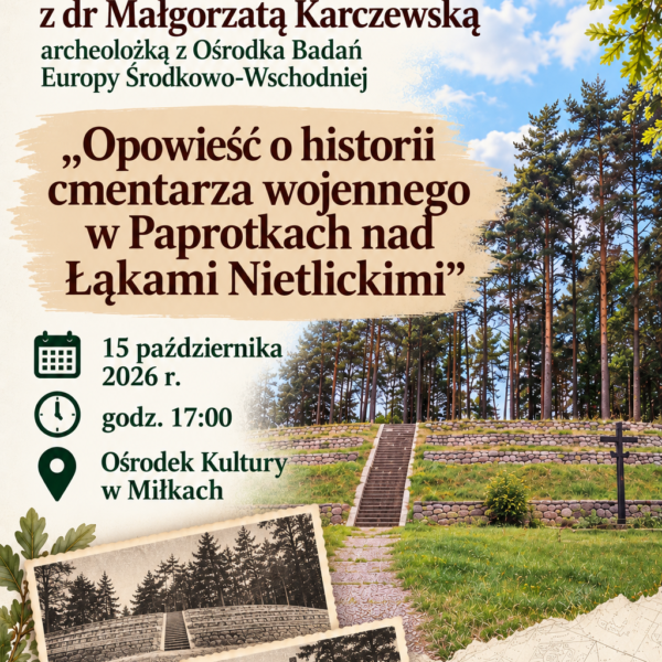 Plakat prelekcji o historii cmentarza wojennego w Paprotkach
